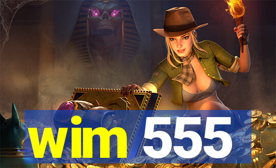 wim 555